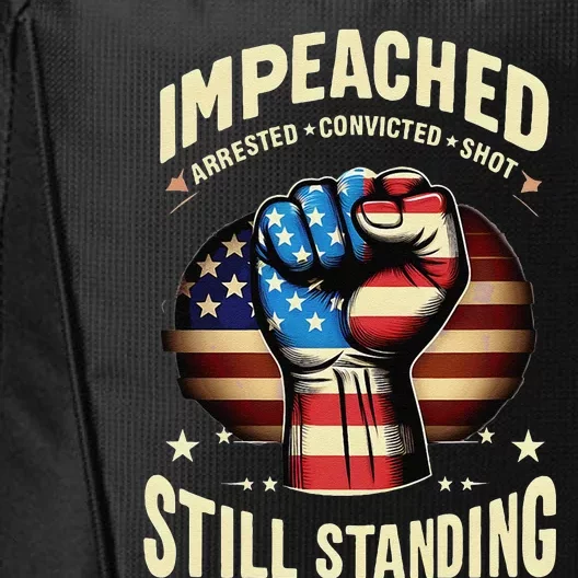 Usa Flag Impeached Arrested Convicted Shot Still Standing City Backpack