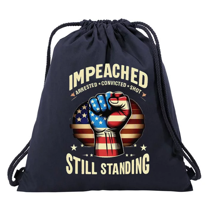 Usa Flag Impeached Arrested Convicted Shot Still Standing Drawstring Bag