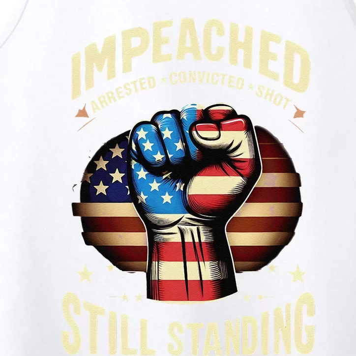 Usa Flag Impeached Arrested Convicted Shot Still Standing Performance Tank