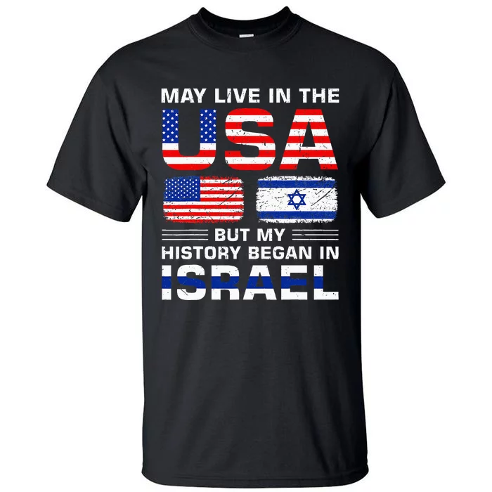 Usa Flag Israel Flag Israel Roots Tall T-Shirt