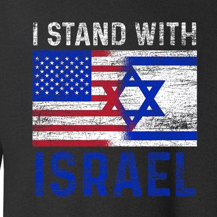 Us Flag I Stand With Israel Toddler Sweatshirt