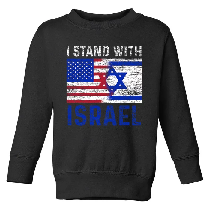 Us Flag I Stand With Israel Toddler Sweatshirt