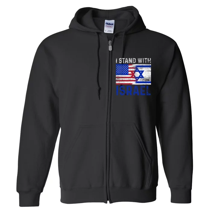 Us Flag I Stand With Israel Full Zip Hoodie