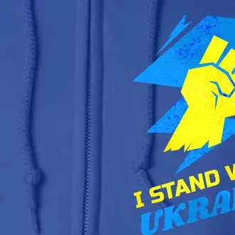 Ukrainian Flag I Stand With Ukraine Gift Freedom Ukrainian Gift Full Zip Hoodie