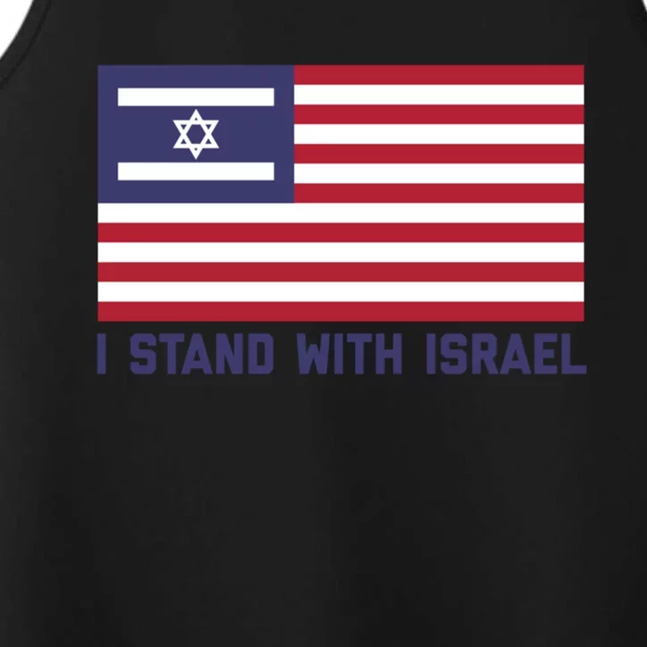 Us Flag Israeli Flag I Stand With Israel Cool Gift Performance Tank