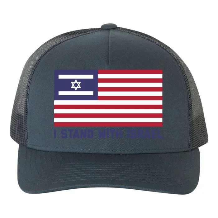 Us Flag Israeli Flag I Stand With Israel Cool Gift Yupoong Adult 5-Panel Trucker Hat