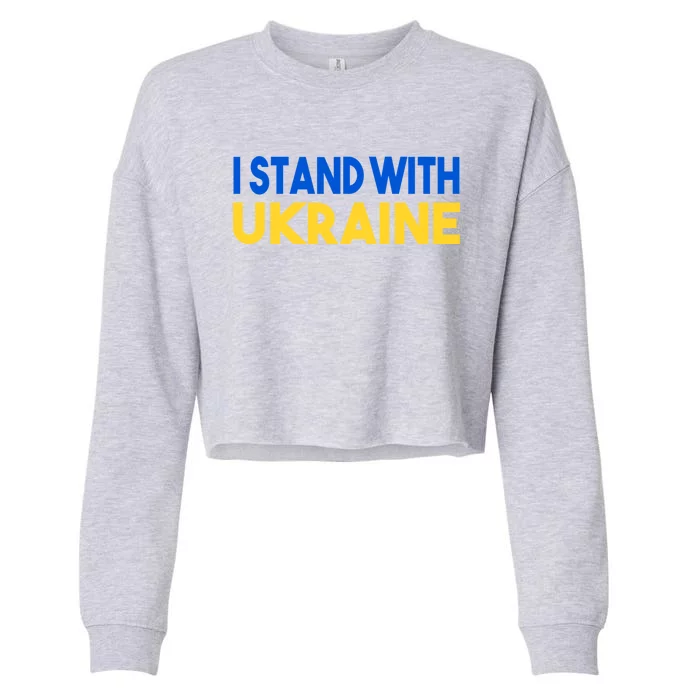 Ukraine Flag I Stand With Ukraine Gift Cropped Pullover Crew