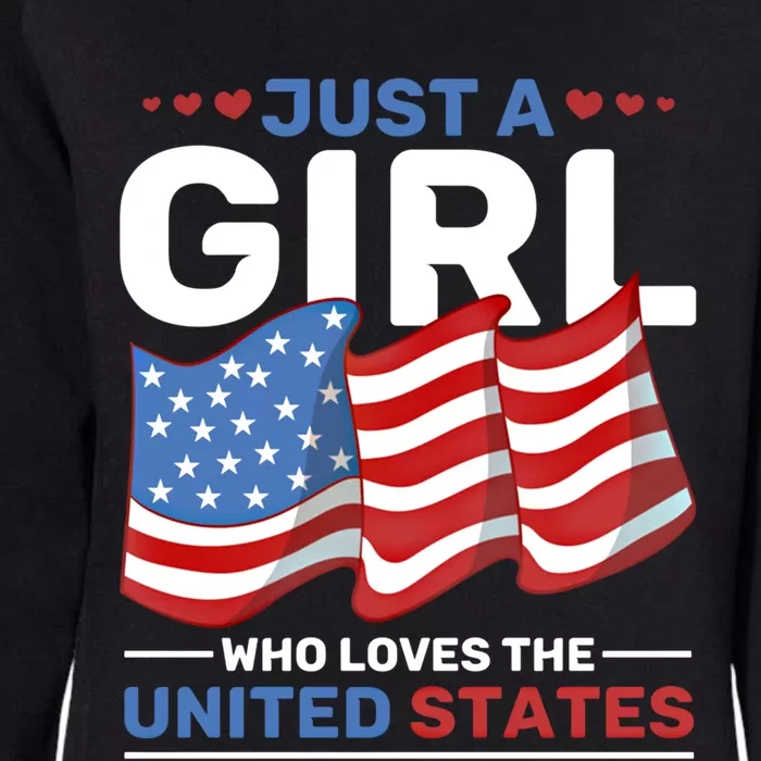 Usa Flag Just A Who Loves The United States 4th Of July Cool Gift Womens California Wash Sweatshirt