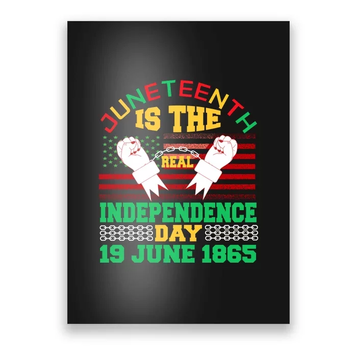 US Flag Juneteenth Is The Real Independence Day 19 June 1865 Poster