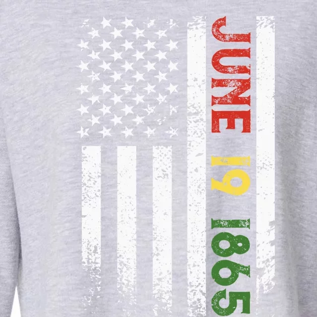 Us Flag Juneteenth Freedom June 19 1865 Freedom Independence Cool Gift Cropped Pullover Crew