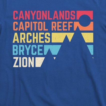 Utahs Five National Parks Souvenir Cool Gift Nps Moab Utah Mighty 5 Gift T-Shirt