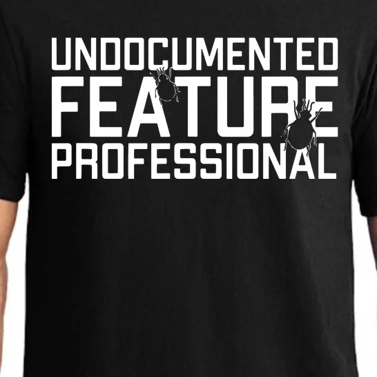 Undocumented Feature Professional Coder Software Developer Pajama Set