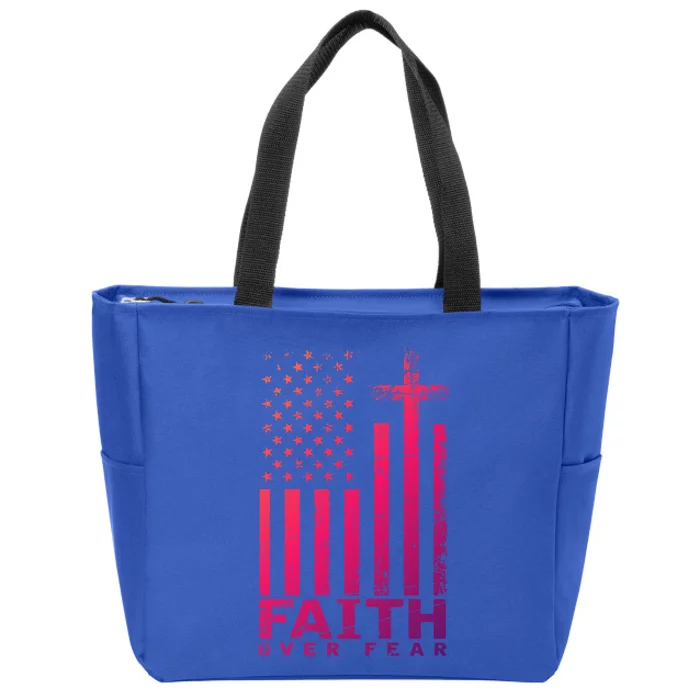 Usa Flag Patriotic American Gift Faith Over Fear Prayer Gift Zip Tote Bag