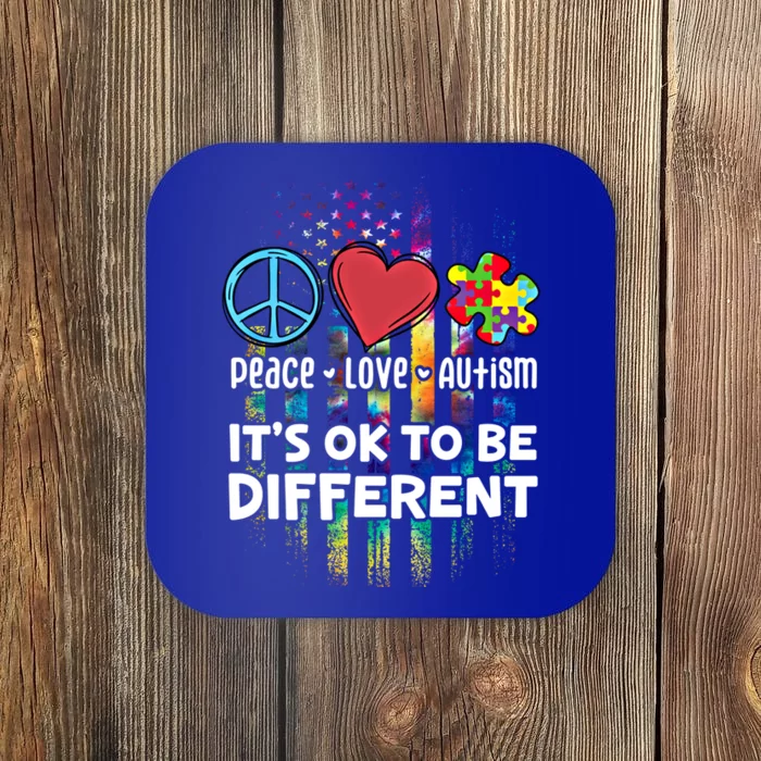 Usa For Peace Love Autism ItS Ok To Be Different Cool Gift Coaster