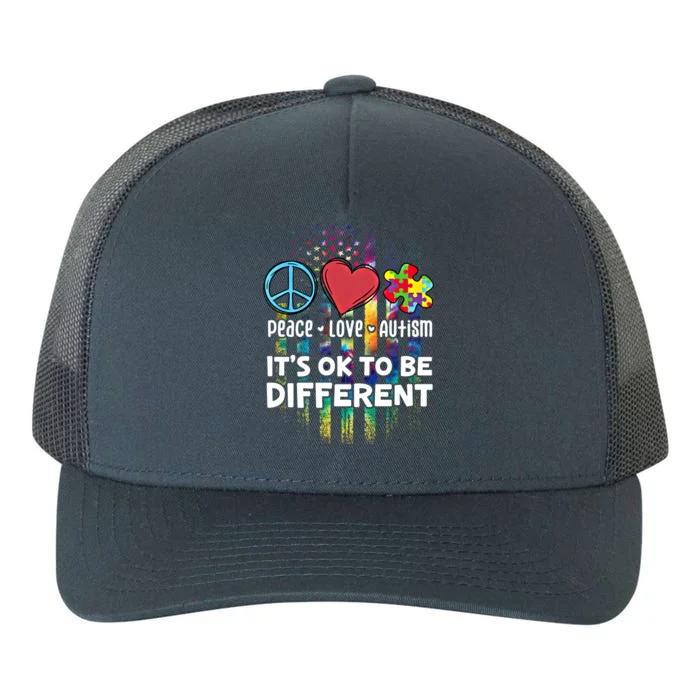 Usa For Peace Love Autism ItS Ok To Be Different Cool Gift Yupoong Adult 5-Panel Trucker Hat