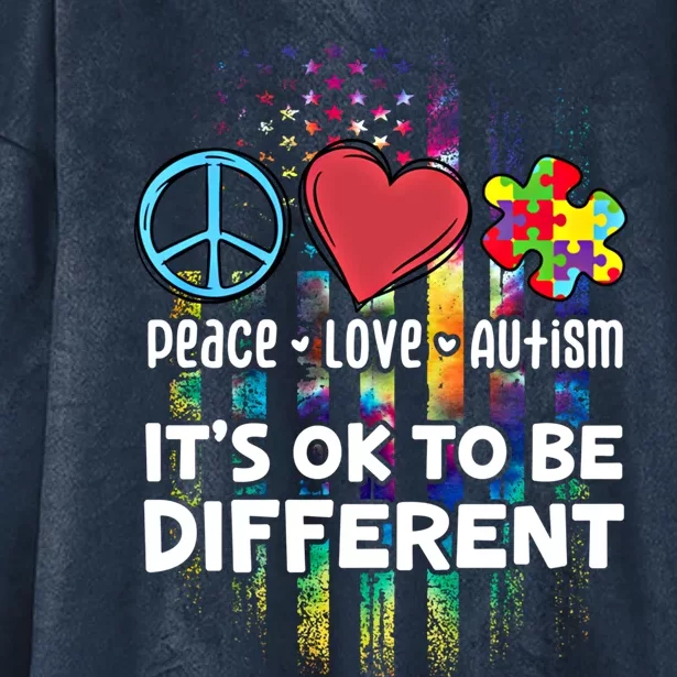 Usa For Peace Love Autism ItS Ok To Be Different Cool Gift Hooded Wearable Blanket