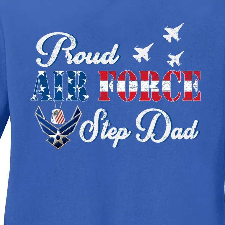 Us Flag Proud Air Force Step Dad Fathers Day 4th Of July Funny Gift Ladies Long Sleeve Shirt