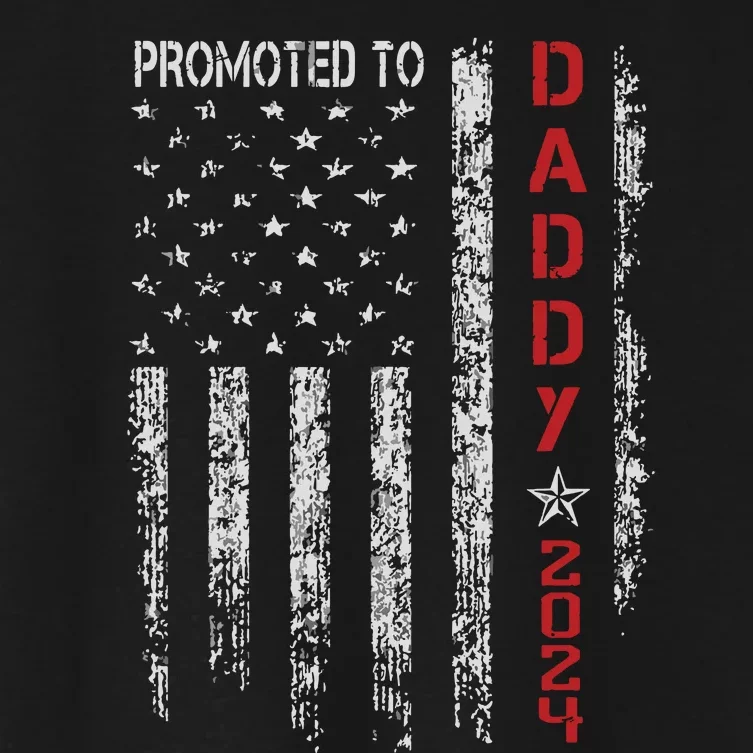 Usa Flag Promoted To Daddy Est 2024 New Dad First Time Dad Women's Crop Top Tee