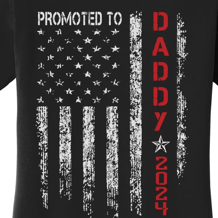 Usa Flag Promoted To Daddy Est 2024 New Dad First Time Dad Women's T-Shirt