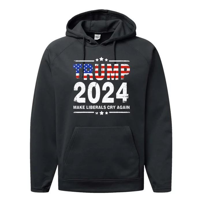 USA Flag President Trump 2024 Make Liberals Cry Again Funny Performance Fleece Hoodie