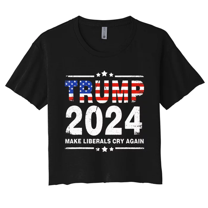 USA Flag President Trump 2024 Make Liberals Cry Again Funny Women's Crop Top Tee