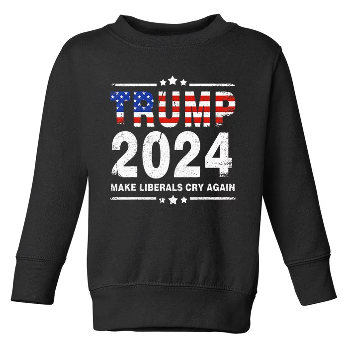 Usa Flag President Trump 2024 Make Liberals Cry Again Funny Toddler Sweatshirt