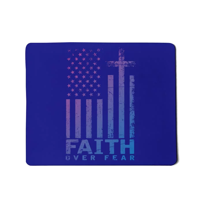 Usa Flag Patriotic American Gift Faith Over Fear Prayer Gift Mousepad