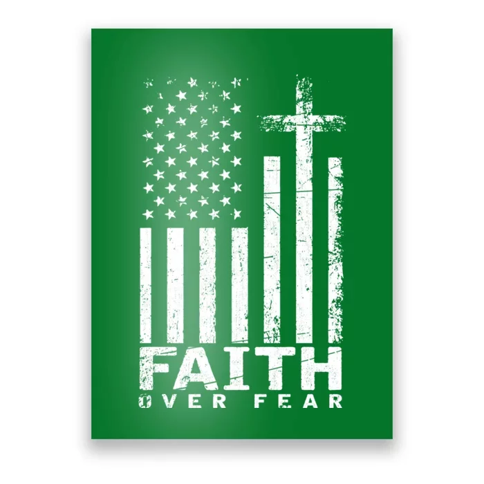 Usa Flag Patriotic American Gift Faith Over Fear Prayer Poster