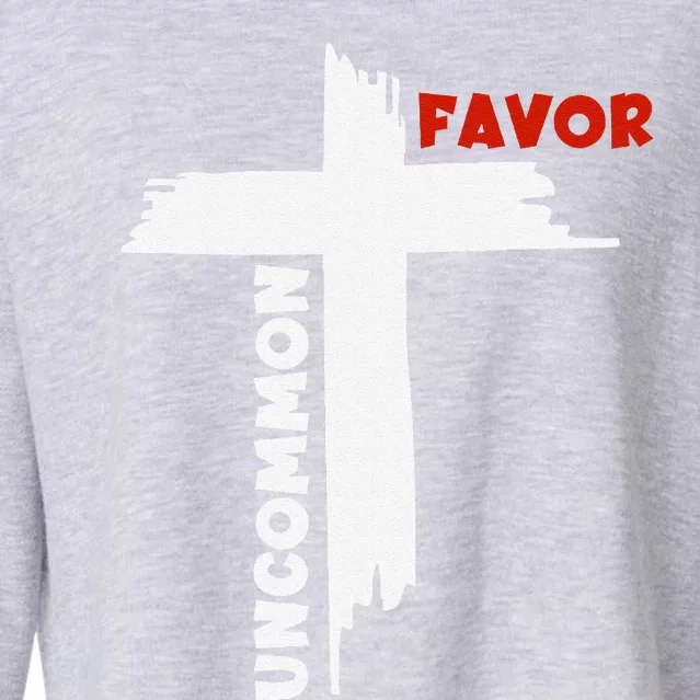 Uncommon Favor Religious Christian Believer Cropped Pullover Crew