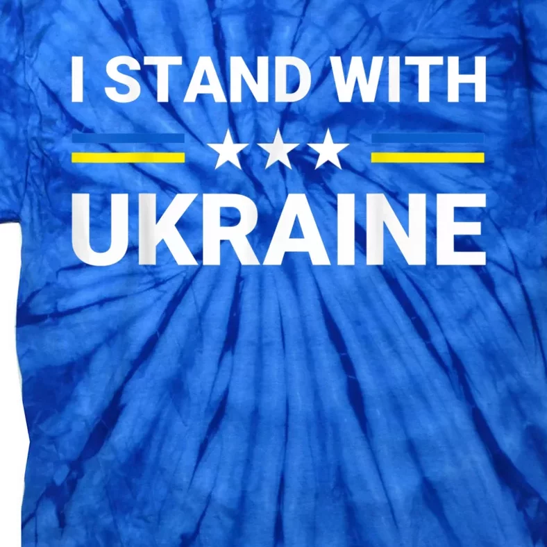 Ukrainian Flag Support Ukraine Freedom I Stand With Ukraine Gift Tie-Dye T-Shirt