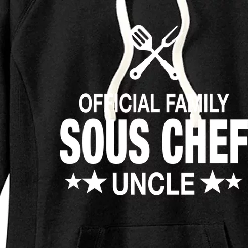 Uncle Family Sous Chef Funny Cooking Uncle Gift Women's Fleece Hoodie