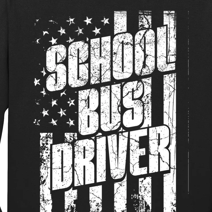 USA Flag School Bus Driver Bus Driver Retirement Bus Driver Long Sleeve Shirt