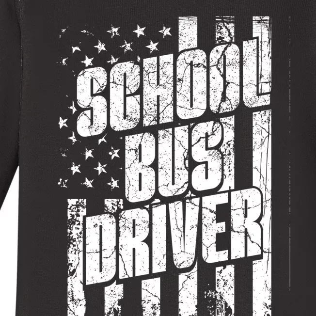 USA Flag School Bus Driver Bus Driver Retirement Bus Driver Baby Long Sleeve Bodysuit