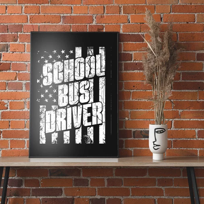 USA Flag School Bus Driver Bus Driver Retirement Bus Driver Poster