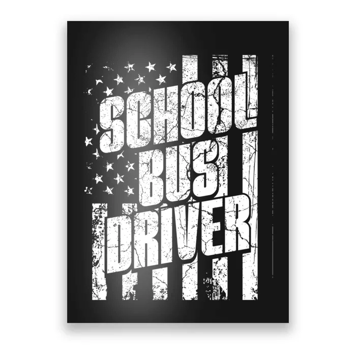 USA Flag School Bus Driver Bus Driver Retirement Bus Driver Poster