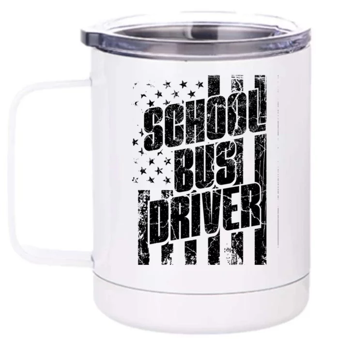 USA Flag School Bus Driver Bus Driver Retirement Bus Driver Front & Back 12oz Stainless Steel Tumbler Cup