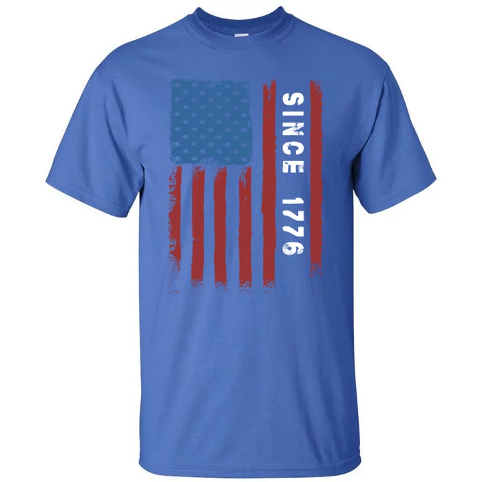 Usa Flag Since 1776 Revolution Declaration Freedom Military Gift Tall T-Shirt