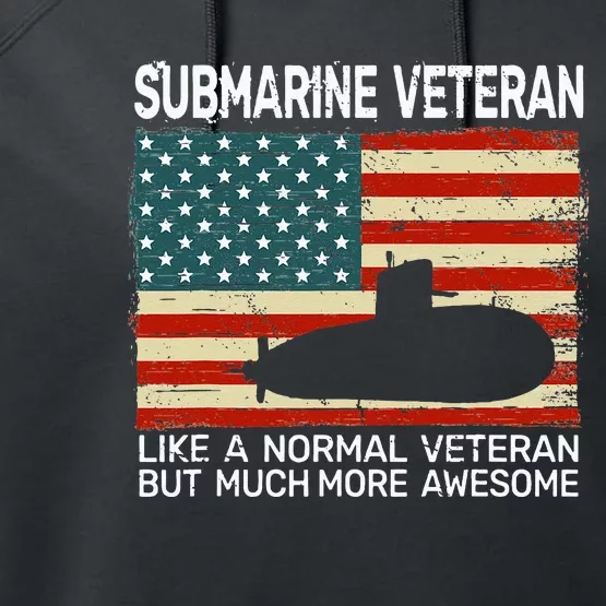 USA Flag Submarine Veteran For Men And Submarine For Men Performance Fleece Hoodie