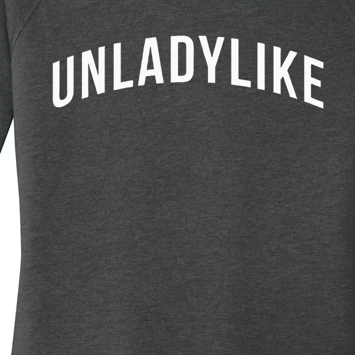 Unladylike Feminist Sweatshirt Women's Perfect Tri Tunic Long Sleeve Shirt