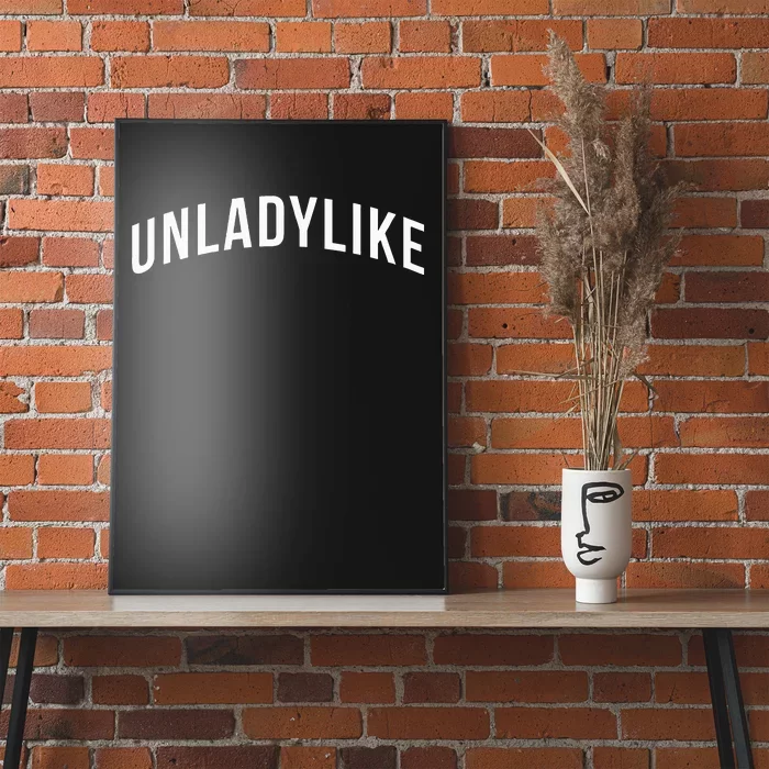 Unladylike Feminist Sweatshirt Poster