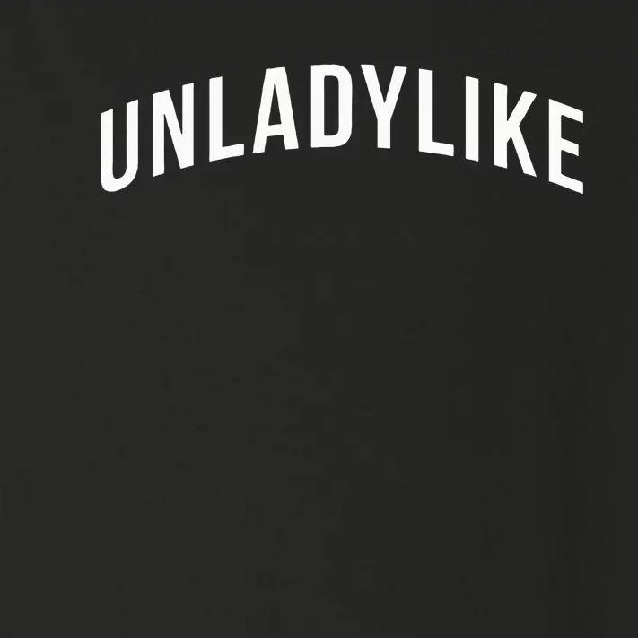 Unladylike Feminist Sweatshirt Toddler Long Sleeve Shirt