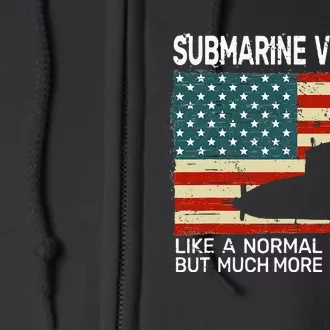 USA Flag Submarine Veteran For Men And Submarine For Men Full Zip Hoodie