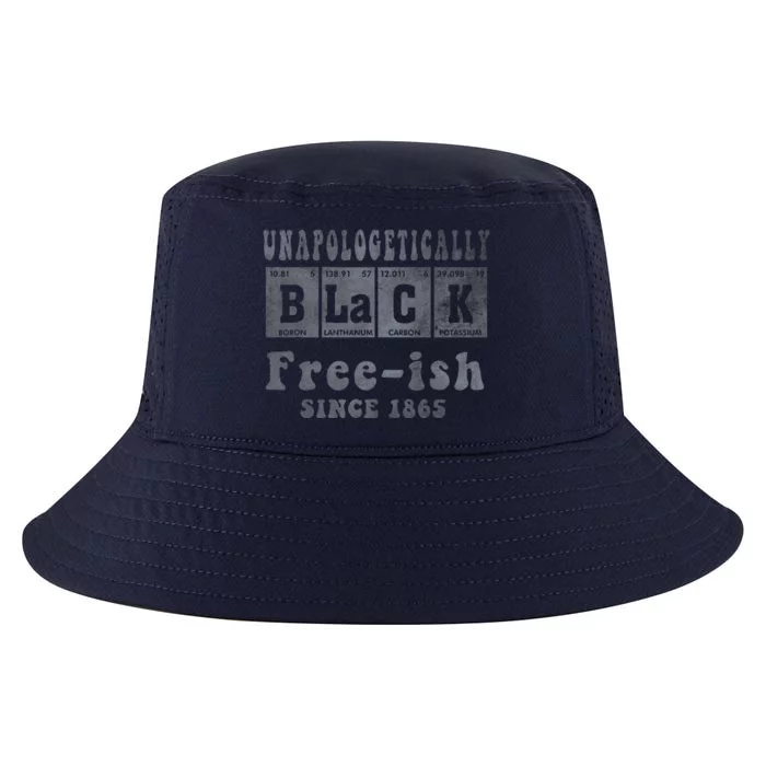 Unapologetically Freeish Since 1865 Juneteenth Africa Black Cool Comfort Performance Bucket Hat