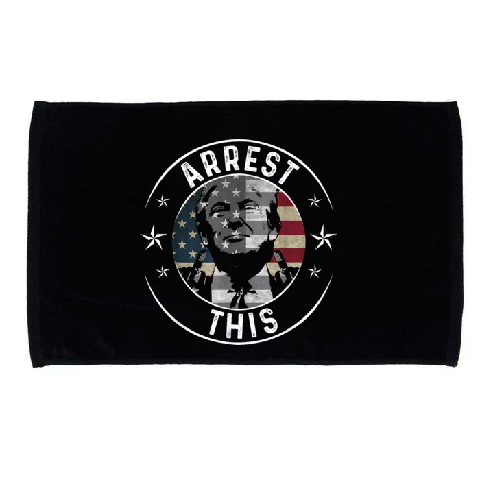 Us Flag Trump 2024 Supporter Humor Arrest This Microfiber Hand Towel