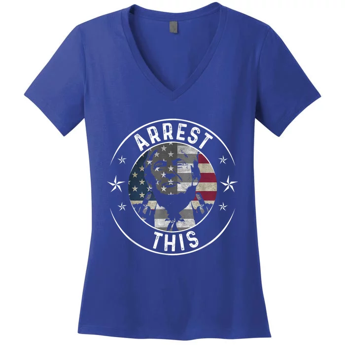 Us Flag Trump 2024 Supporter Humor Arrest This Women's V-Neck T-Shirt