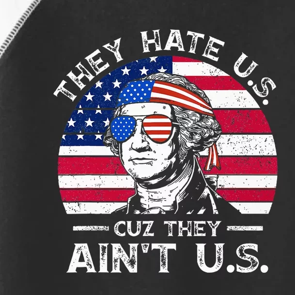 USA Flag They Hate Us Cuz They Aint Us Toddler Fine Jersey T-Shirt