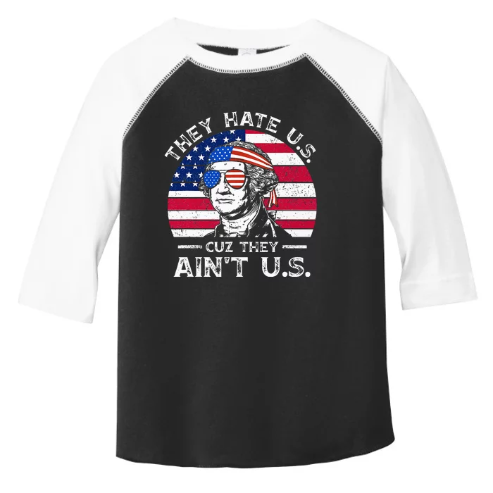 USA Flag They Hate Us Cuz They Aint Us Toddler Fine Jersey T-Shirt