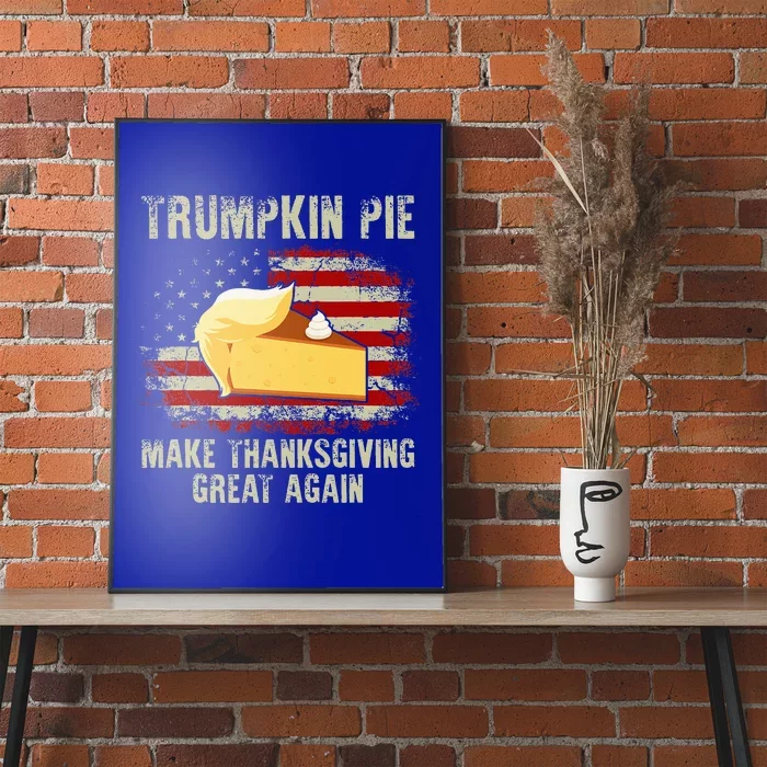 USA Flag Trumpkin Pie Make Thanksgiving Great Again Poster