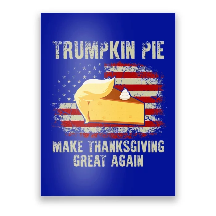 USA Flag Trumpkin Pie Make Thanksgiving Great Again Poster