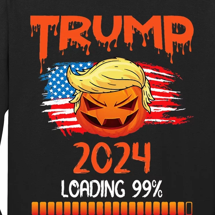 Us Flag Trump Pumpkin Donald Trump 24 Loading 99 President Long Sleeve Shirt